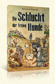 Die Schlucht der freien Hunde